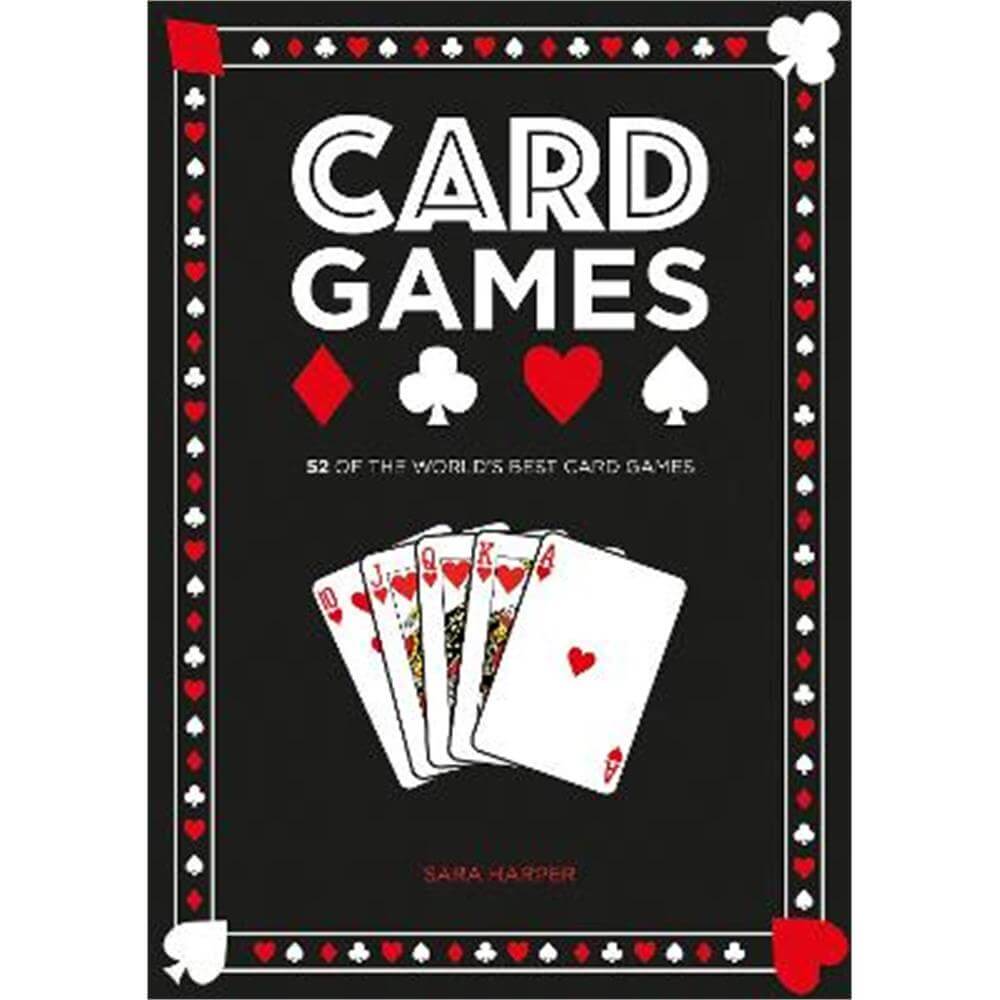 Card Games: The world's best card games (Hardback) - Sara Harper